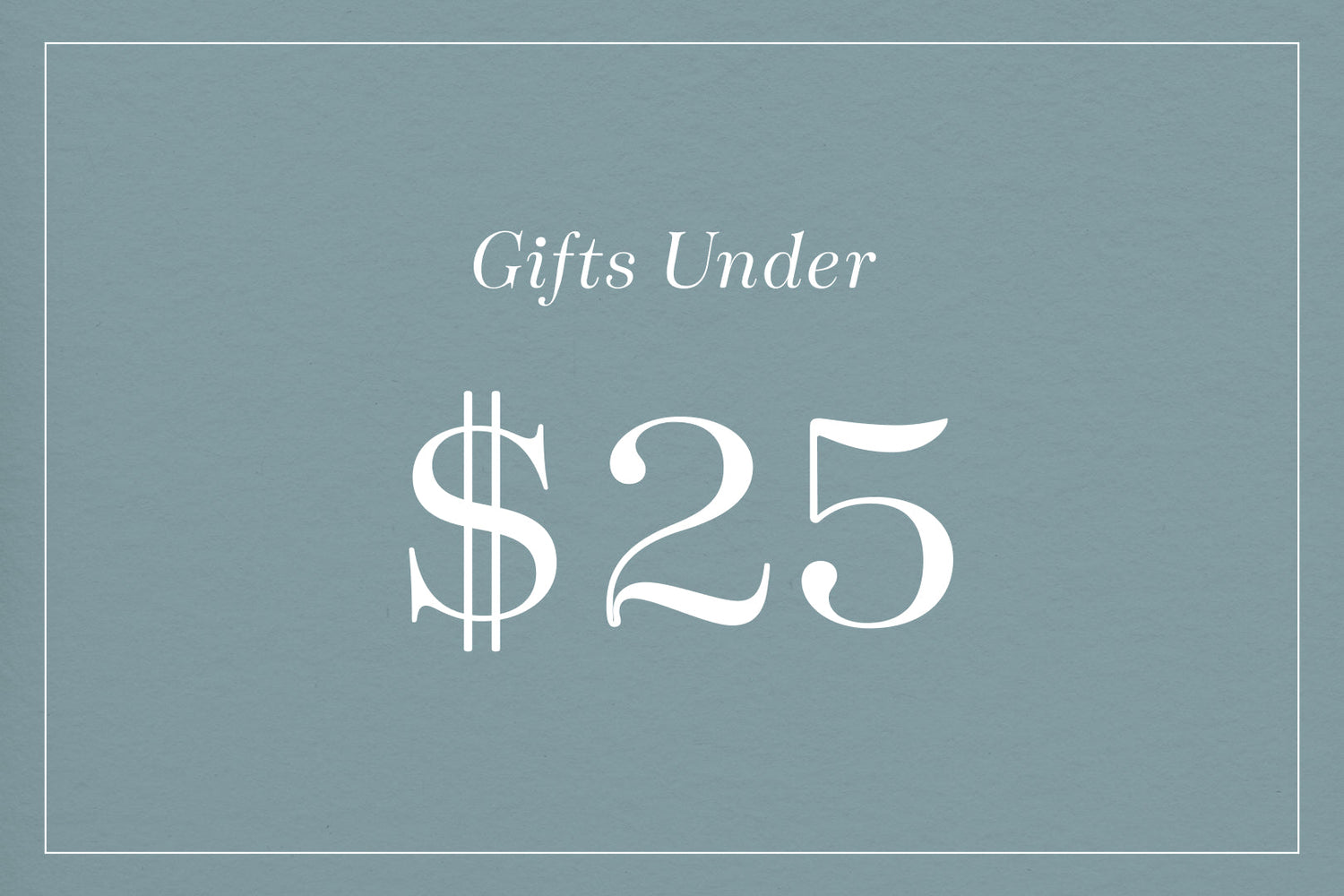 Shop gifts under $25
