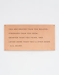 Braver than Leather Sign
