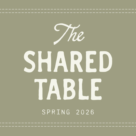 The Shared Table. Spring 2026