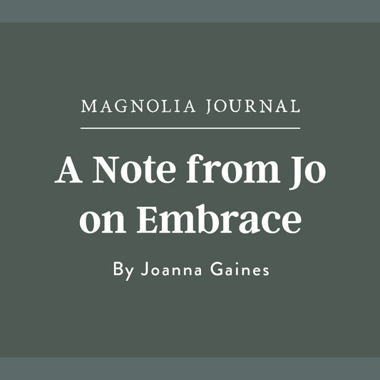 A green graphic with white text that says "A Note from Jo on Embrace."