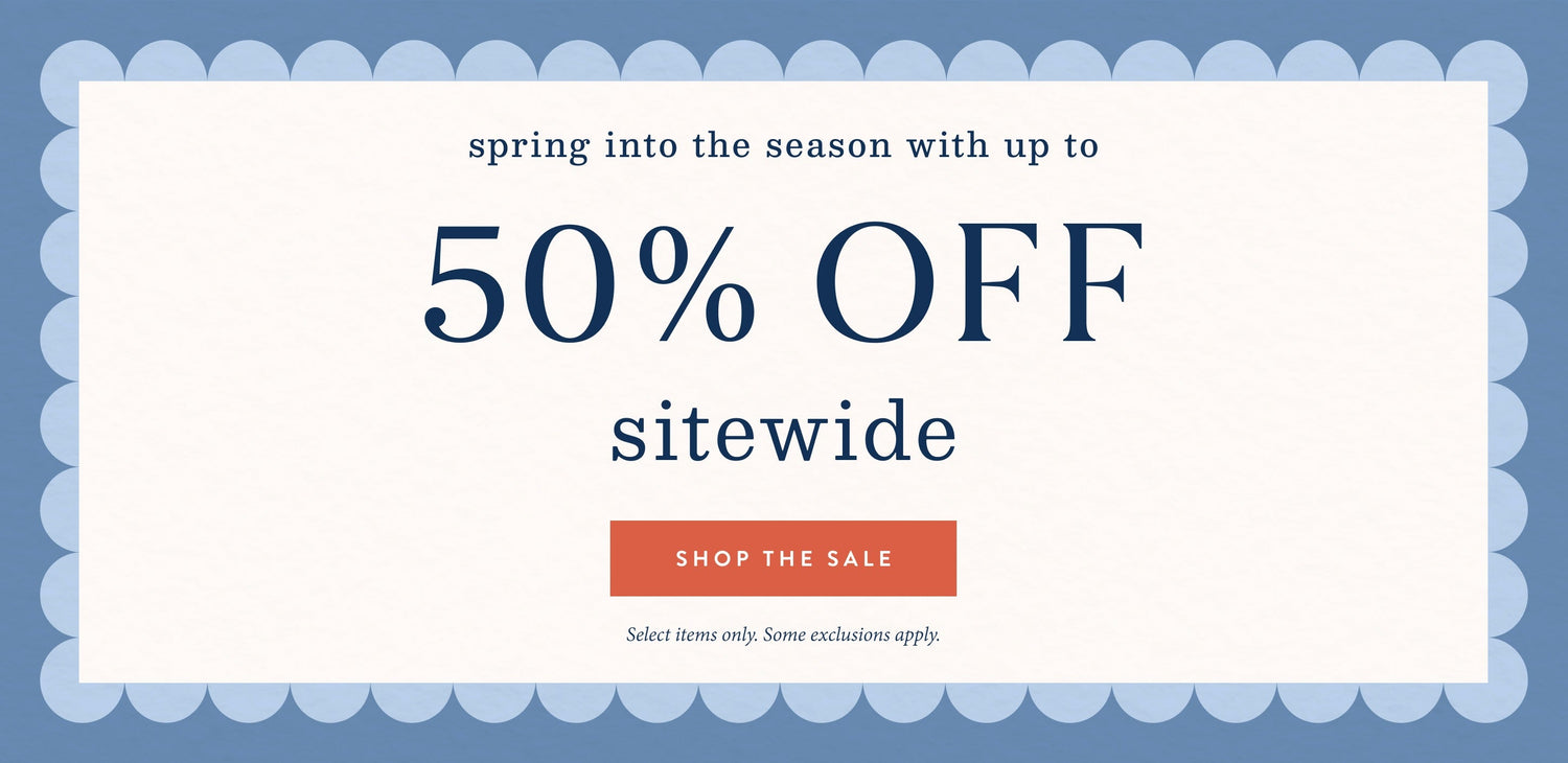 spring into thje season with up to 50% off sitewide - SHOP THE SALE