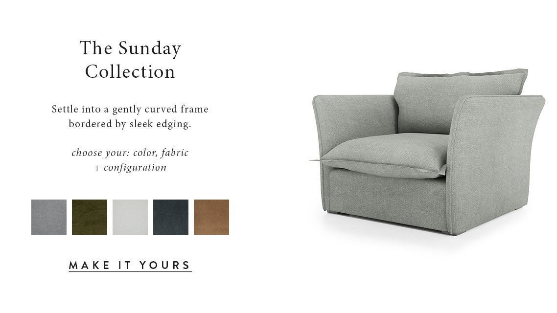 The Sunday Furniture Collection