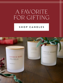 A Favorite for Gifting - Shop Candles