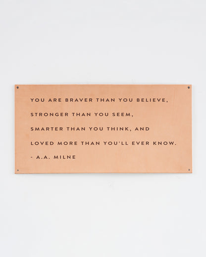 Braver than Leather Sign