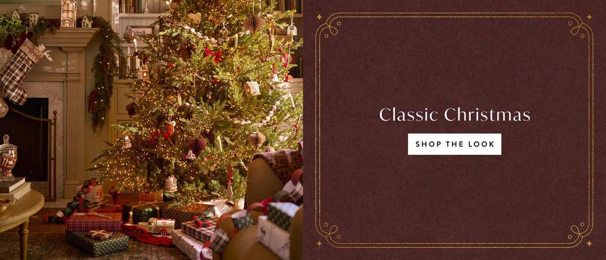 Classic Christmas. Shop the Look.