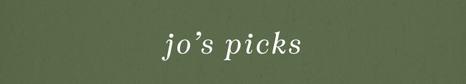 Jo's Picks