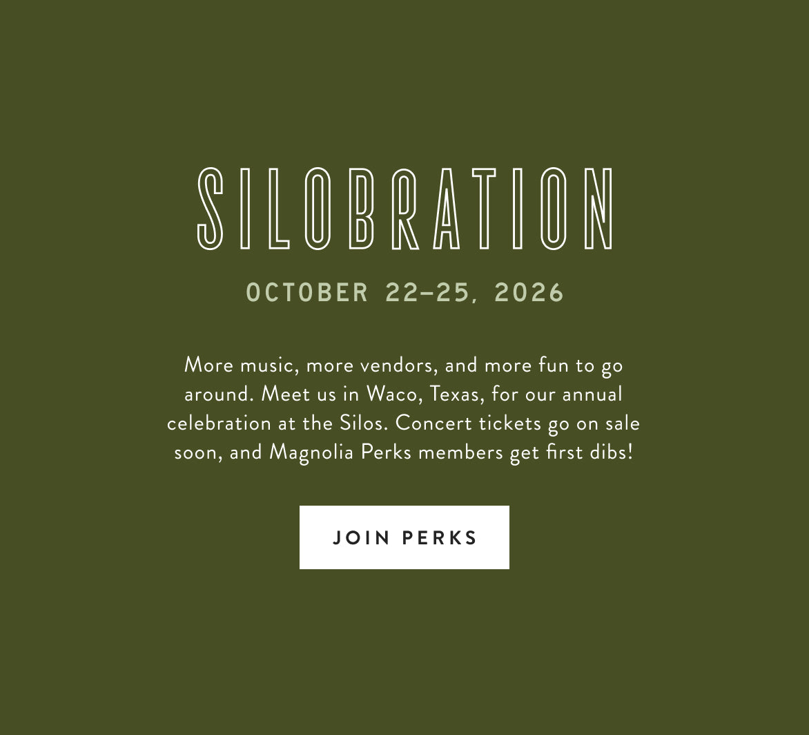 Silobration.  October 22-25, 2026. More music, more vendors, and more fun to go around. Meet us in Waco, Texas, for our annual celebration at the Silos. Concert tickets go on sale soon, and Magnolia Perks members get first dibs! Join Perks