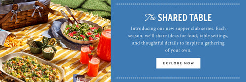 The Shared Table. Explore now.