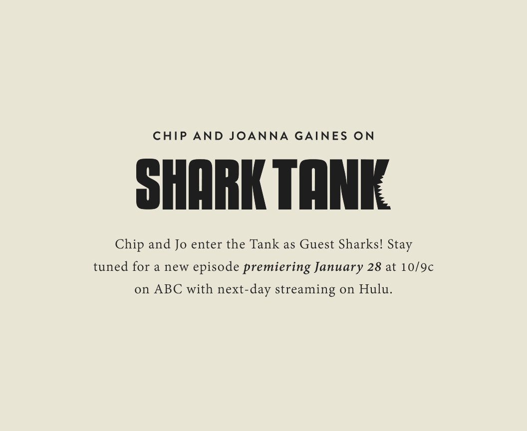 chip and Joanna Gaines on Shark Tank.  Chip and Jo enter the Tank as Guest Sharks!  Stay tuned for a new episode premiering January 28 at 10/9c on ABC with next day streaming on Hulu.
