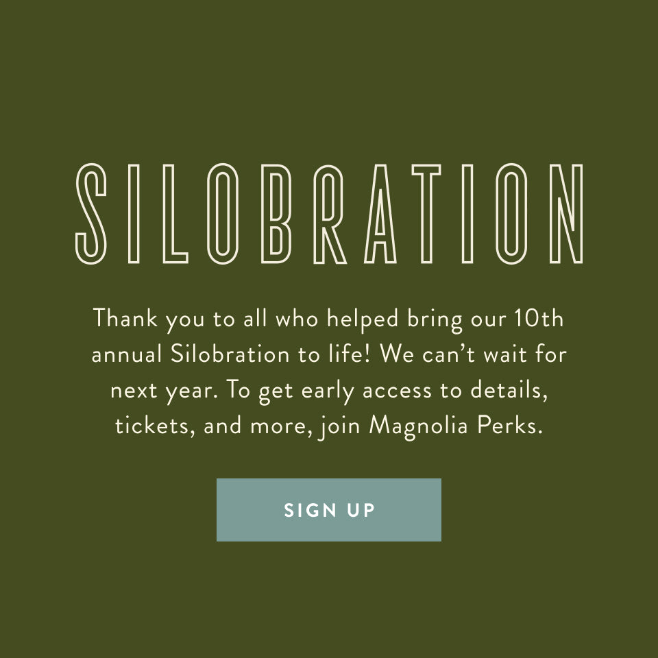 Silobration.  Thank you to all who helped bring our 10th annual Silobration to life!  We can't wait for next year.  To get early access to details, tickets, and more join Magnolia Perks.  Sign up.