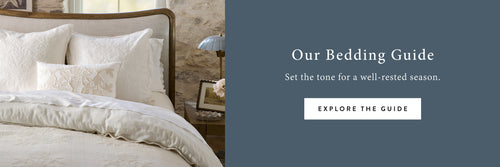 Our Bedding Guide. Set the tone for a well-rested season. EXPLORE THE GUIDE
