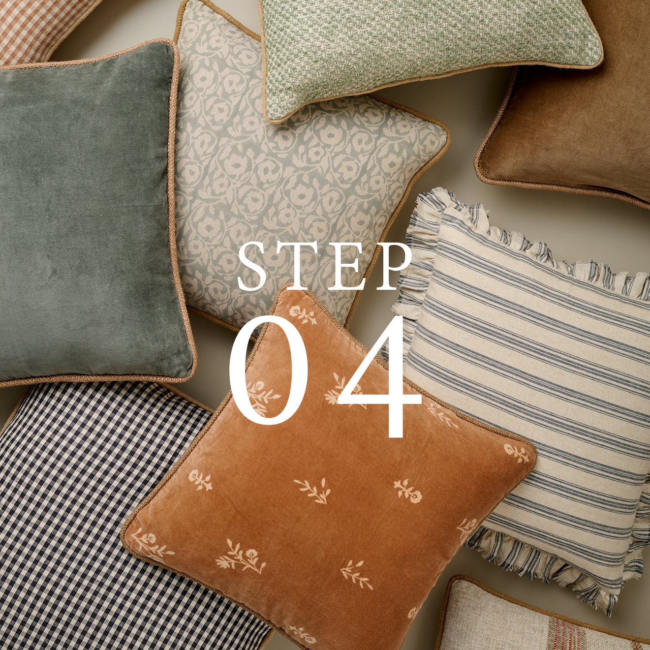 Collection of various patterned pillows with 'STEP 04' text overlay.