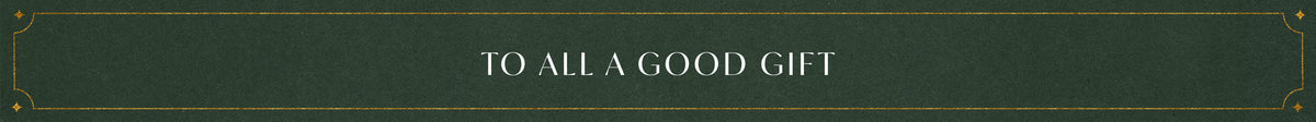 To All A Good Gift