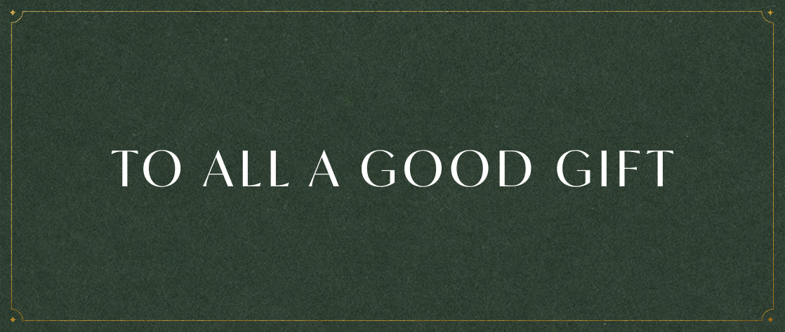 To All A Good Gift
