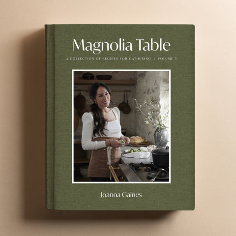 Magnolia Table Cookbook, Volume 3