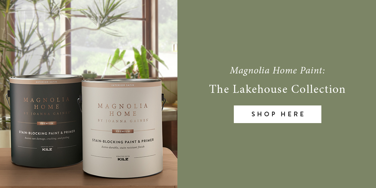 Magnolia Home Paint: The Lakehouse Collection.  Shop here.
