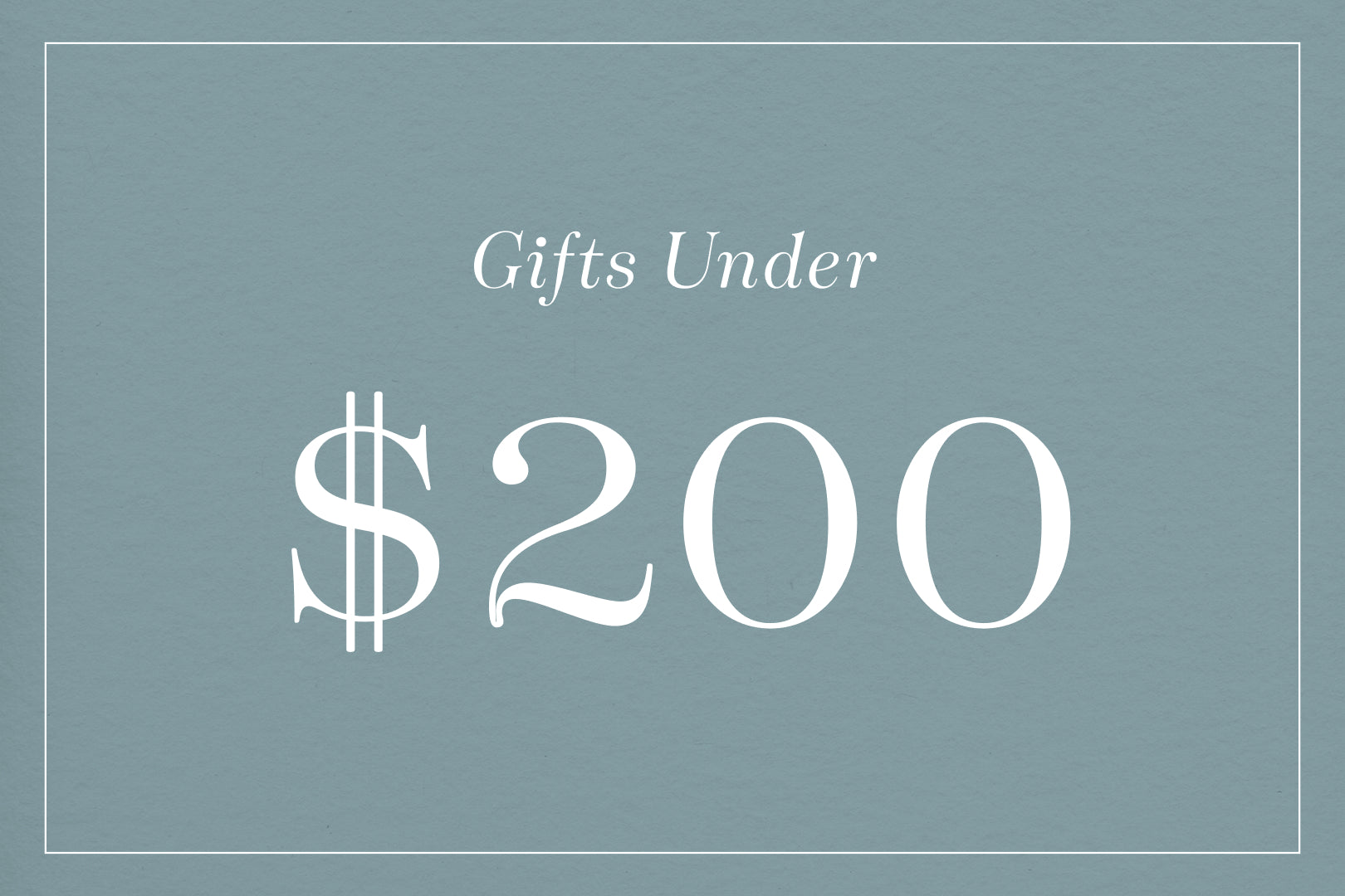 Shop gifts under $200