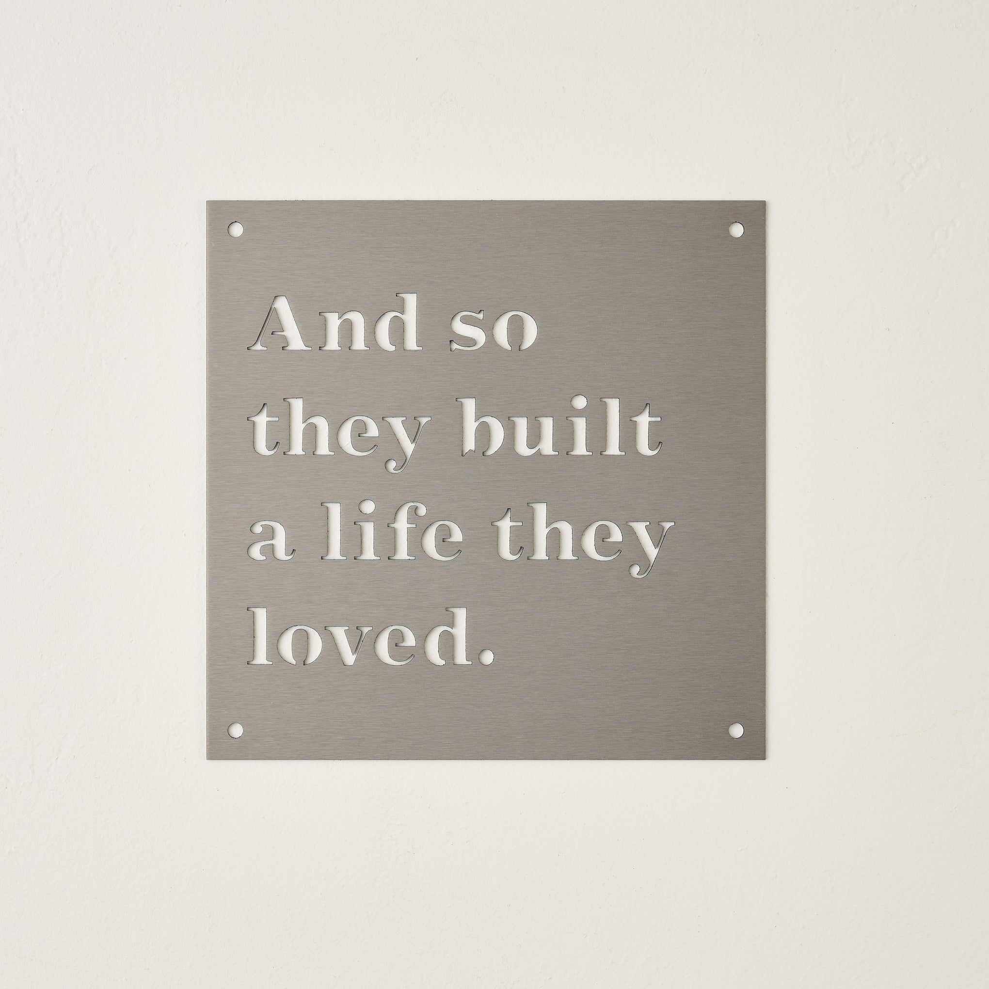 And So They Built Sign small size