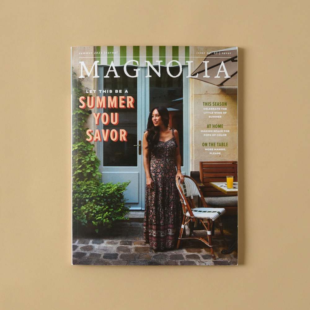 Magnolia Journal Summer 2023 Magnolia