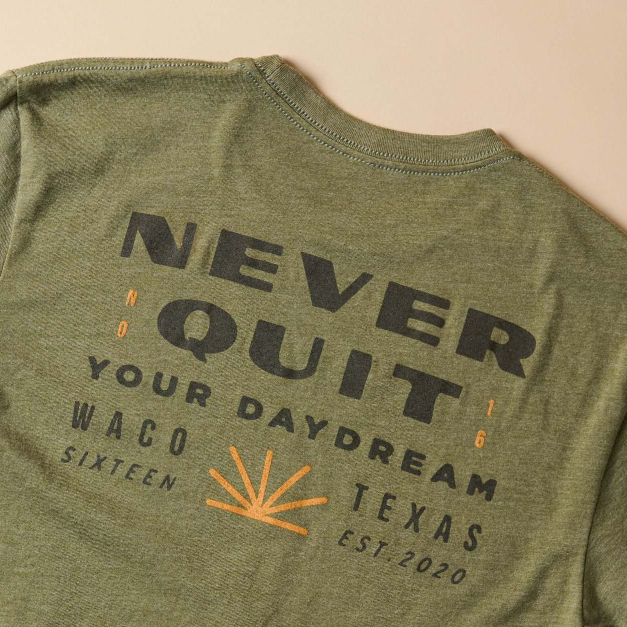 Never Quit Military Green Shirt - Magnolia