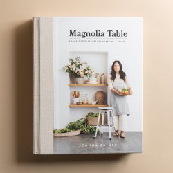 Magnolia Table, Volume 2 Cookbook by Joanna Gaines